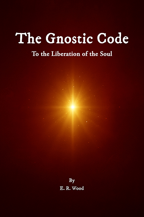 The Gnostic Code: Liberation of the Soul